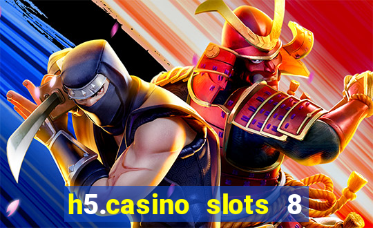 h5.casino slots 8 paga mesmo