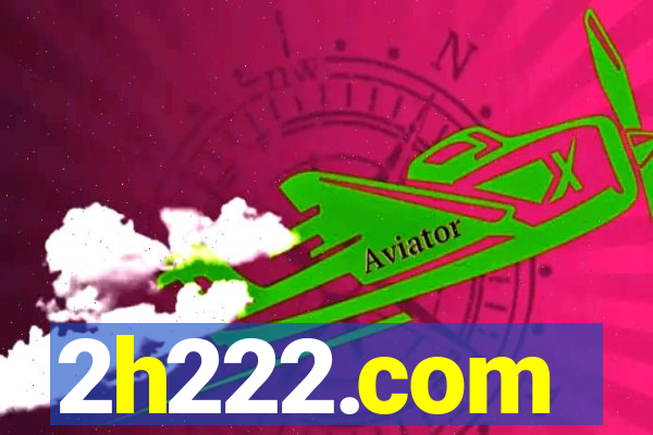 2h222.com