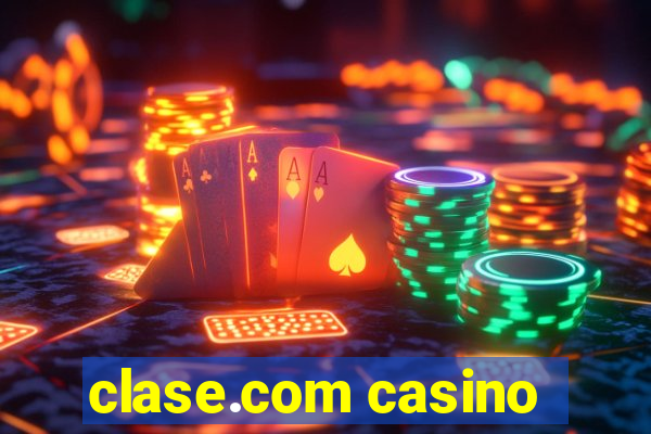 clase.com casino