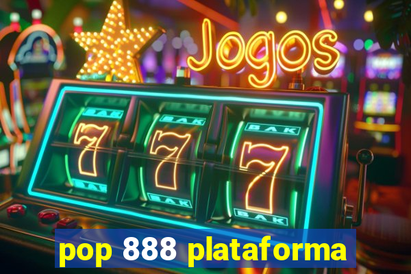 pop 888 plataforma