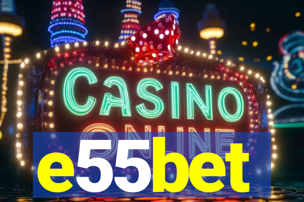 e55bet