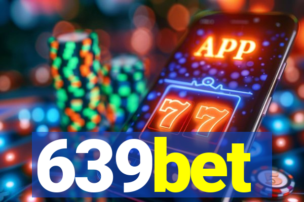 639bet