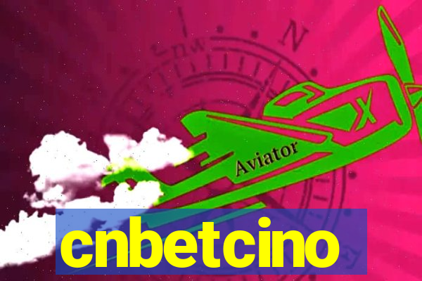 cnbetcino