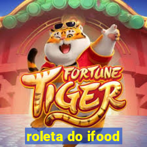 roleta do ifood