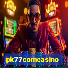 pk77comcasino