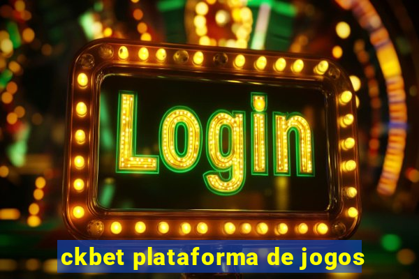 ckbet plataforma de jogos