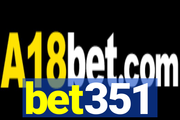 bet351