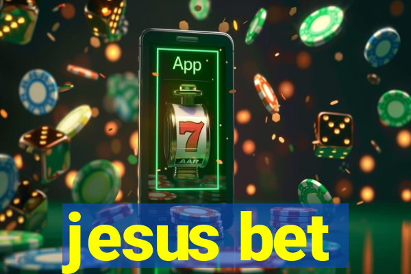 jesus bet