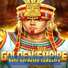 bets nordeste cadastro