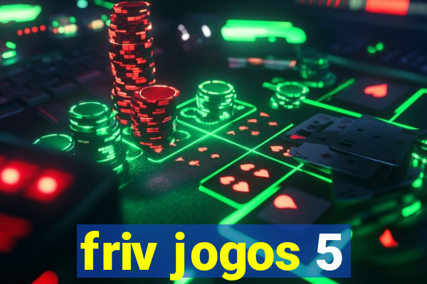 friv jogos 5