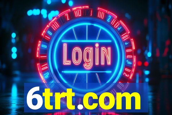 6trt.com