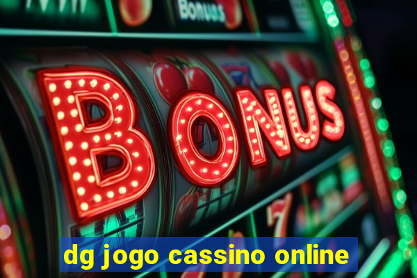 dg jogo cassino online