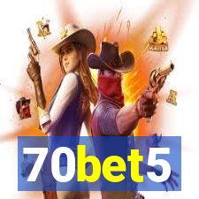 70bet5