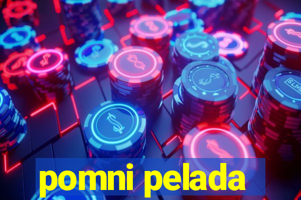 pomni pelada