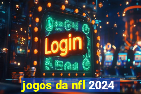 jogos da nfl 2024