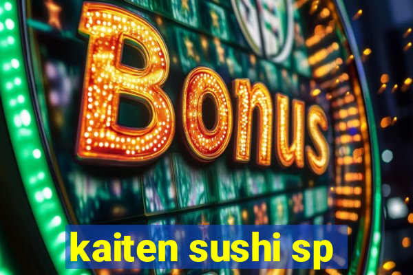 kaiten sushi sp