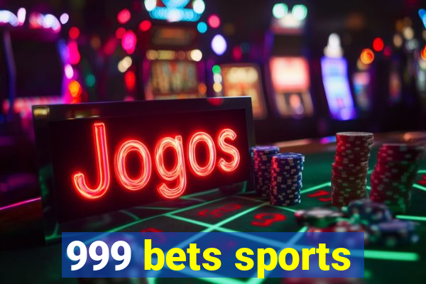 999 bets sports