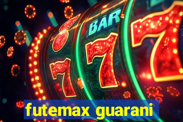 futemax guarani