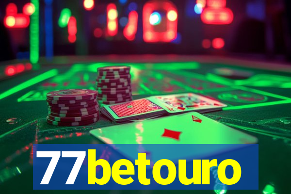 77betouro