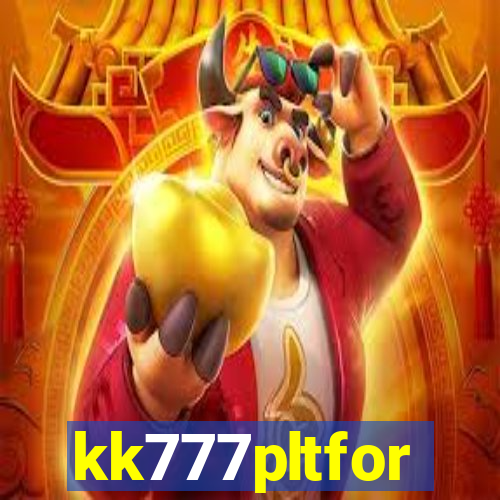 kk777pltfor