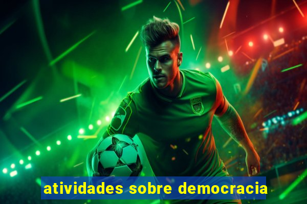 atividades sobre democracia