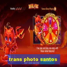 trans photo santos