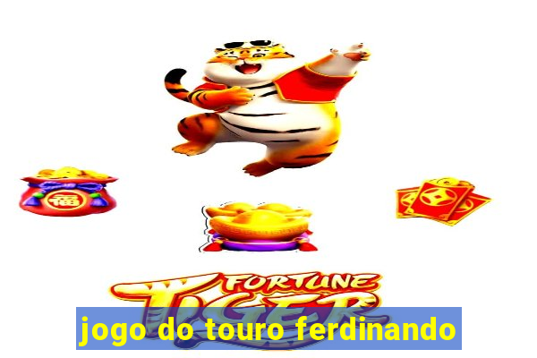 jogo do touro ferdinando