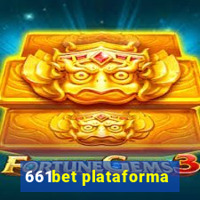 661bet plataforma