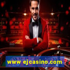 www ejcasino.com