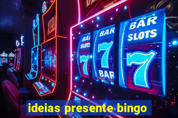 ideias presente bingo