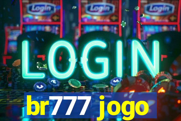 br777 jogo