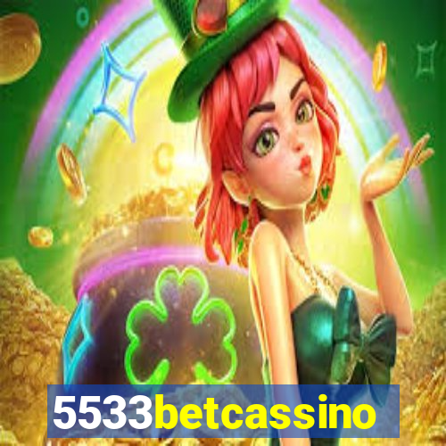 5533betcassino