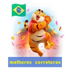 melhores corretoras de valores