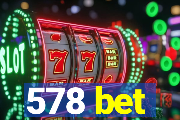 578 bet