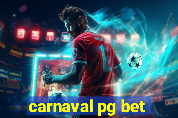 carnaval pg bet