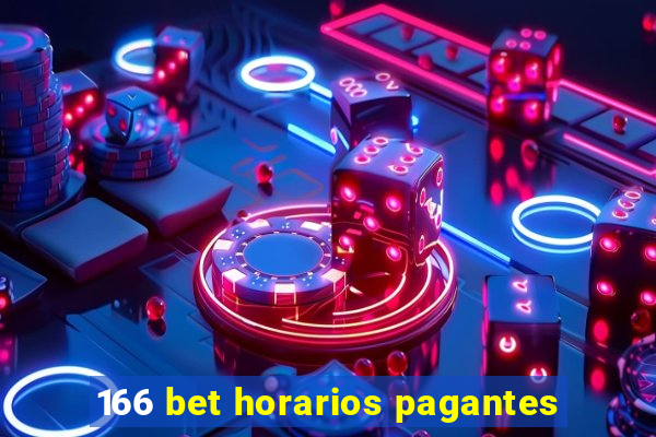 166 bet horarios pagantes