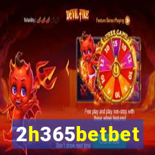 2h365betbet