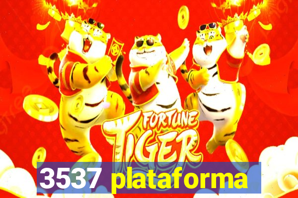 3537 plataforma