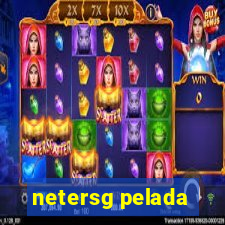 netersg pelada