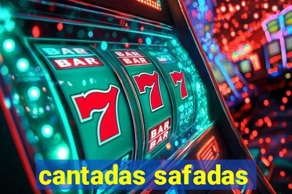 cantadas safadas