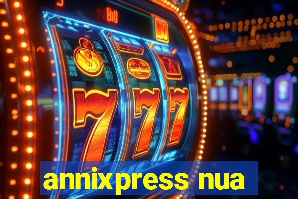 annixpress nua