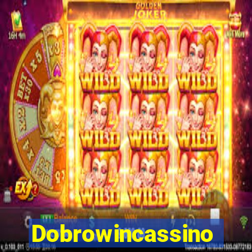 Dobrowincassino