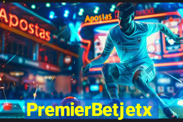 PremierBetjetx