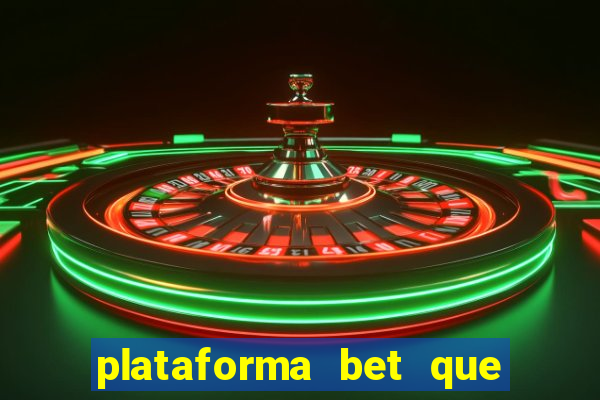 plataforma bet que paga ao se cadastrar