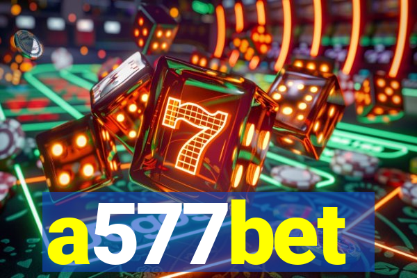 a577bet