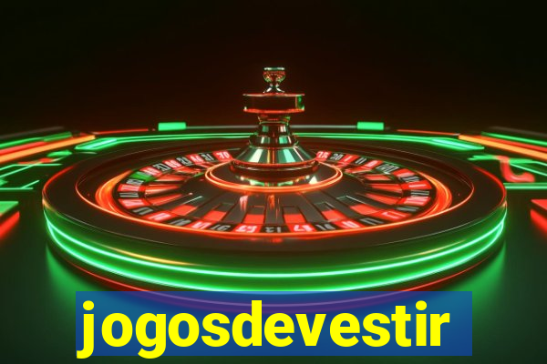 jogosdevestir