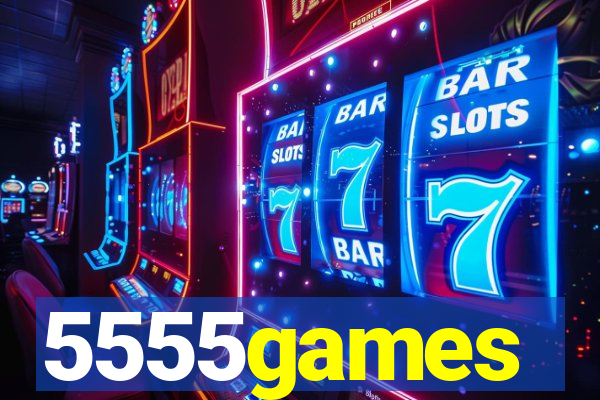 5555games