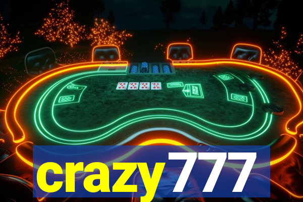 crazy777