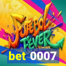 bet 0007