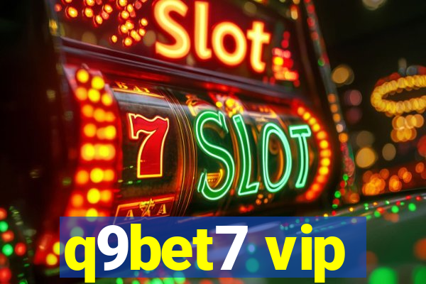 q9bet7 vip